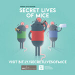 MRC: Rodent little brother project poster. Visit bit.ly/secretlivesofmice for more information